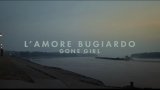 “L'amore bugiardo” stasera in tv: trama, trailer e differenze tra libro e film