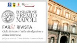 Farsi Rivista: Fondazione Premio Napoli online con sette riviste letterarie italiane