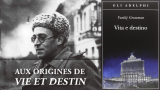 “Vita e destino” di Vasilij Grossman: storia di una censura