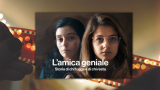 L'Amica geniale 3: le anticipazioni del quinto e sesto episodio