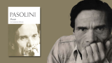 100 anni di Pier Paolo Pasolini: le migliori poesie