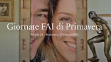 Giornate FAI di primavera 2022: aperti al pubblico 700 luoghi culturali