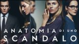 “Anatomia di uno scandalo”: dal libro alla serie tv Netflix 