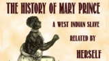 La vera storia di Mary Prince, l'eroina dell'abolizionismo