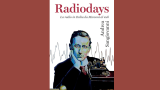 “Radiodays” di Andrea Sangiovanni: un libro che racconta il nostro rapporto con la radio