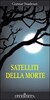 Copertina del libro Satelliti della morte 