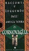 Copertina del libro Racconti e leggende dell'antica terra di Cornovaglia