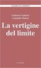 Copertina del libro La vertigine del limite