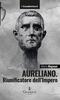 Copertina del libro Aureliano. Riunificatore dell'Impero 