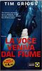 Copertina del libro La voce veniva dal fiume