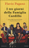 Copertina del libro I tre giorni della famiglia Cardillo