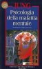 Copertina del libro Psicologia della malattia mentale 