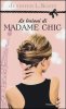 Copertina del libro Le lezioni di Madame Chic