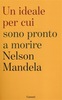 Copertina del libro Un ideale per cui sono pronto a morire 