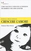 Copertina del libro Crescere l'amore