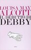 Copertina del libro Il debutto di Debby