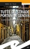 Copertina del libro Tutte le strade portano a Genova