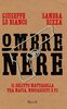 Copertina del libro Ombre nere. Il delitto Mattarella tra mafia, neofascisti e P2