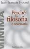 Copertina del libro Perché la filosofia è necessaria