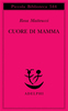 Copertina del libro Cuore di mamma