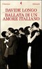 Copertina del libro Ballata di un amore italiano 