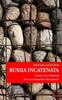 Copertina del libro Russia incatenata. Viaggio fra le prigioni della letteratura e della realtà 