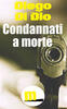 Copertina del libro Condannati a morte 