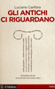 Copertina del libro Gli antichi ci riguardano 