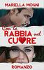 Copertina del libro Con la rabbia nel cuore