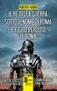 Copertina del libro Il re della guerra - Sotto il nome di Roma - Il figlio perduto di Roma 