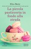 Copertina del libro La piccola pasticceria in fondo alla strada 