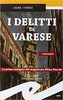 Copertina del libro I delitti di Varese. La prima indagine del magistrato Elena Macchi