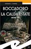 Copertina del libro Boccadoro e la calda estate. Genova, 1940