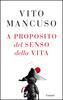 Copertina del libro A proposito del senso della vita