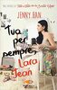 Copertina del libro Tua per sempre, Lara Jean 