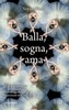 Copertina del libro Balla, sogna, ama