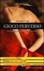 Copertina del libro Gioco perverso