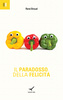 Copertina del libro Il paradosso della felicità