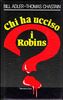 Copertina del libro Chi ha ucciso i Robins? 