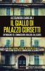 Copertina del libro Il giallo di Palazzo Corsetti. Un'indagine del commissario Adalgisa Calligaris 