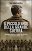 Copertina del libro Il piccolo eroe della Grande Guerra