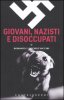 Copertina del libro Giovani, nazisti e disoccupati