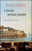 Copertina del libro L'isola senza ponte 