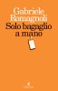 Copertina del libro Solo bagaglio a mano 