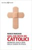 Copertina del libro Quel che resta dei cattolici