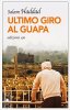 Copertina del libro Ultimo giro al Guapa