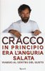 Copertina del libro In principio era l'anguria salata