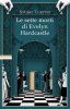 Copertina del libro Le sette morti di Evelyn Hardcastle