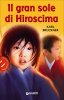 Copertina del libro Il gran sole di Hiroscima