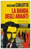 Copertina del libro La banda degli amanti 